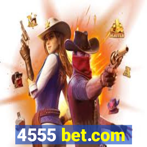 4555 bet.com